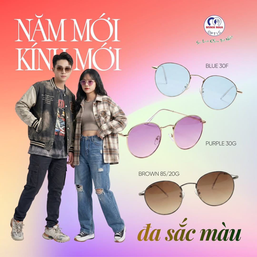 NĂM MỚI – KÍNH MỚI – ĐA SẮC MÀU | MẮT KÍNH MINH NHÃ PHAN THIẾT