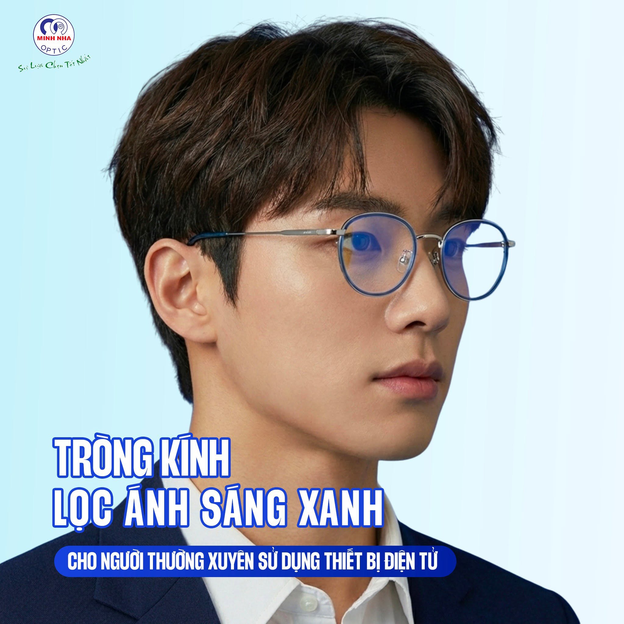 TRÒNG KÍNH LỌC ÁNH SÁNG XANH – GIẢI PHÁP CHO ĐÔI MẮT THỜI CÔNG NGHỆ | MẮT KÍNH MINH NHÃ PHAN THIẾT