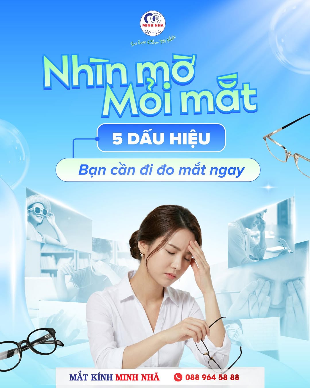 NHÌN MỜ, MỎI MẮT? 5 DẤU HIỆU BẠN CẦN ĐO MẮT NGAY! | MẮT KÍNH MINH NHÃ PHAN THIẾT