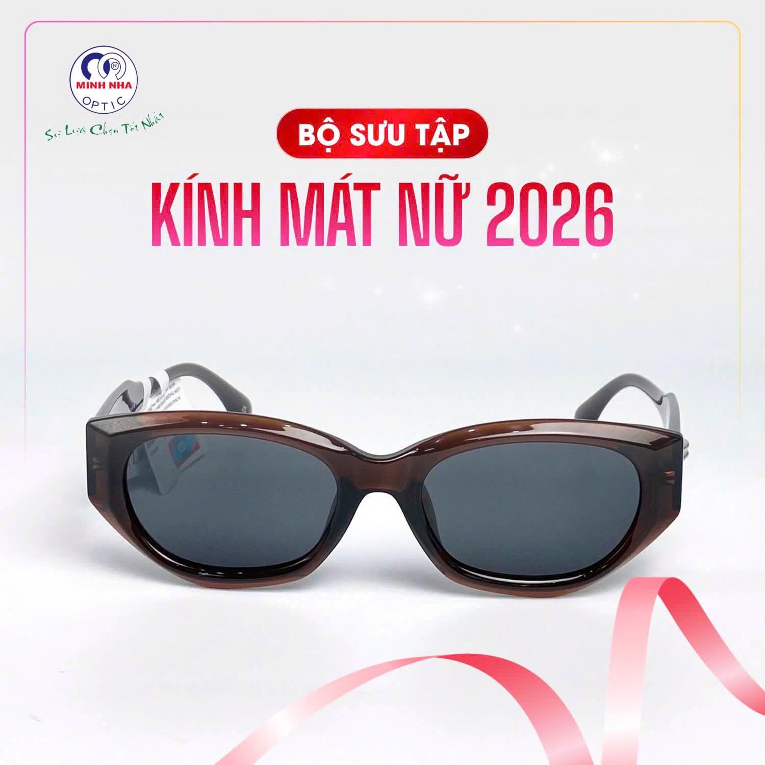 BỘ SƯU TẬP KÍNH MÁT NỮ 2026 | MẮT KÍNH MINH NHÃ PHAN THIẾT