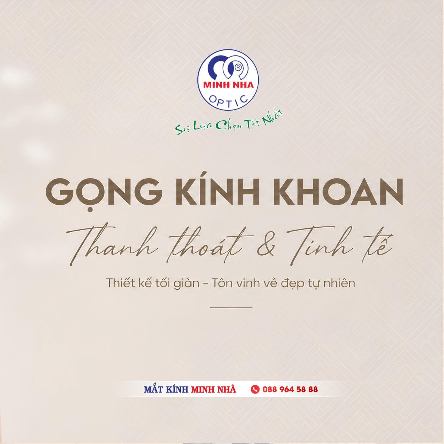 GỌNG KÍNH KHOAN – THANH THOÁT VÀ TINH TẾ | MẮT KÍNH MINH NHÃ PHAN THIẾT